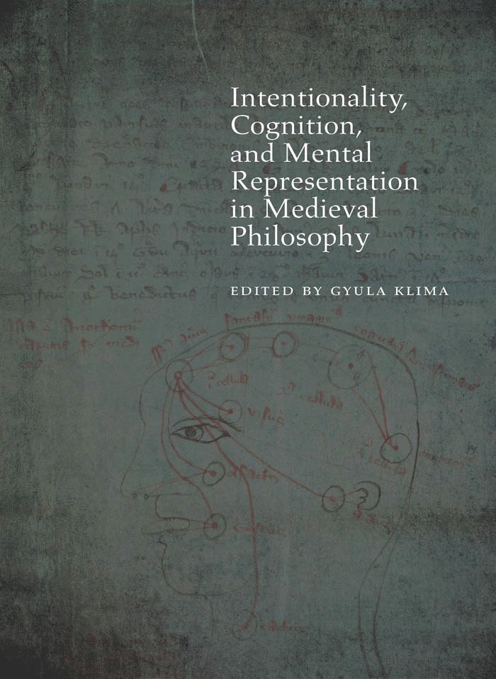 Intentionality, Cognition, and Mental Representation in Medieval Philosophy 1