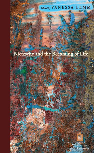 Vanessa Lemm, Vanessa Lemm - Nietzsche and the Becoming of Life, Häftad