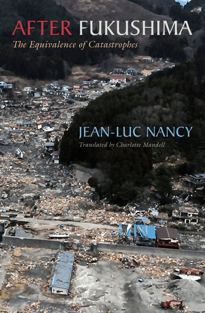 Jean-Luc Nancy - After Fukushima, Inbunden