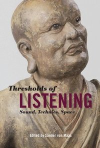 bokomslag Thresholds of Listening