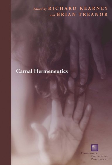 bokomslag Carnal Hermeneutics