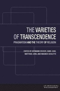 bokomslag The Varieties of Transcendence