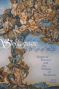 bokomslag Shakespeare as a Way of Life