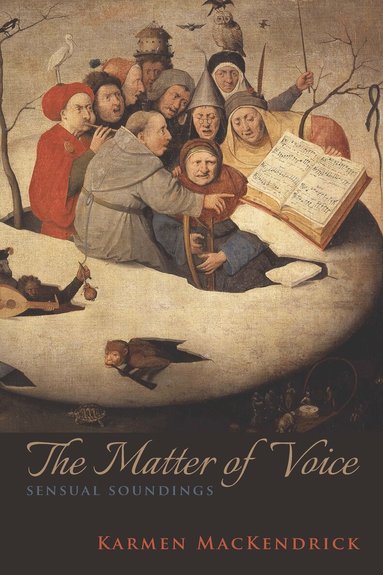 Karmen MacKendrick - Matter of Voice, Inbunden