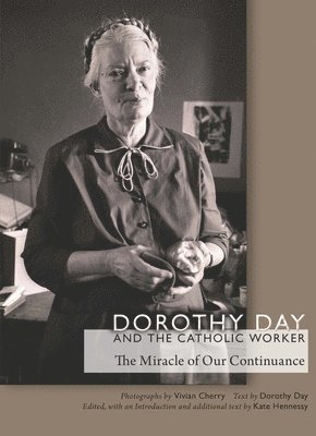 bokomslag Dorothy Day and the Catholic Worker