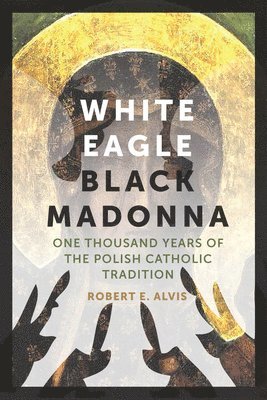 White Eagle, Black Madonna 1