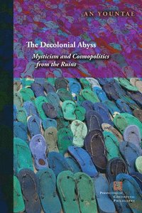 bokomslag The Decolonial Abyss