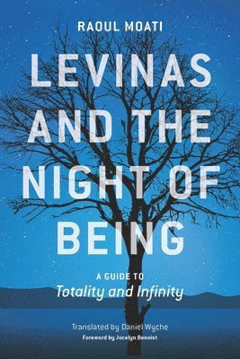 Levinas and the Night of Being 1