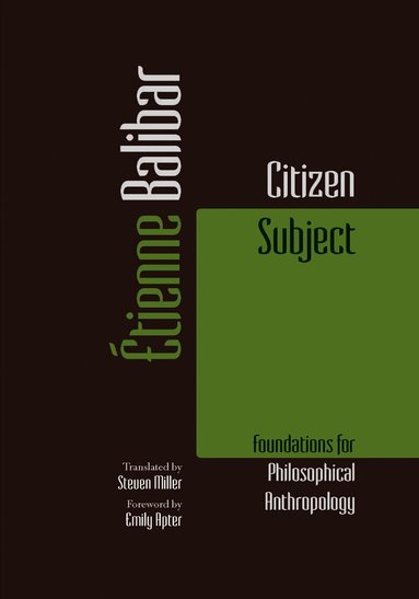 Étienne Balibar - Citizen Subject, Häftad