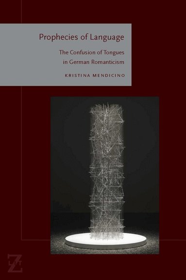 Kristina Mendicino - Prophecies of Language, Häftad