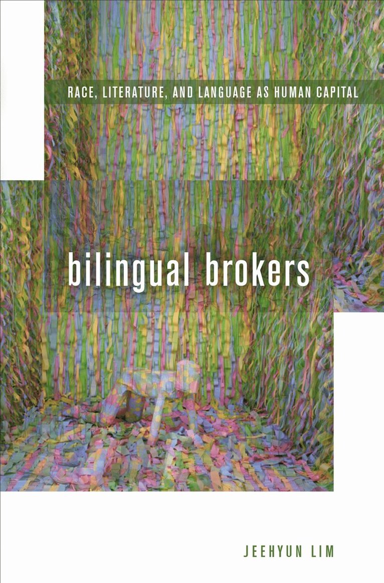 Jeehyun Lim - Bilingual Brokers, Häftad