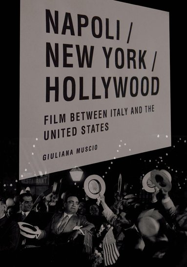 Giuliana Muscio - Napoli/New York/Hollywood, Inbunden