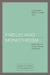 bokomslag Freud and Monotheism