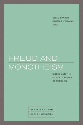 Freud and Monotheism 1