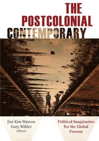 bokomslag The Postcolonial Contemporary
