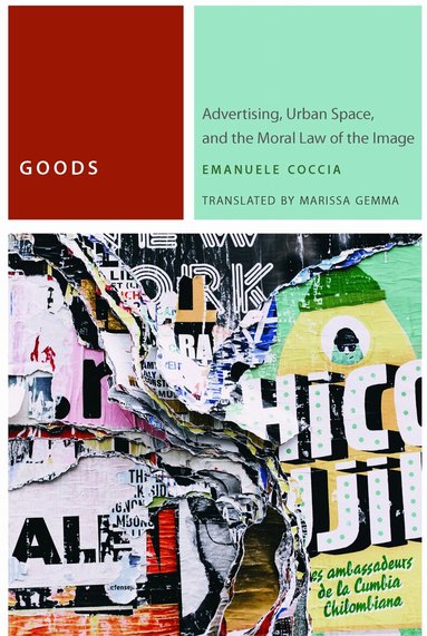 Emanuele Coccia - Goods, Häftad