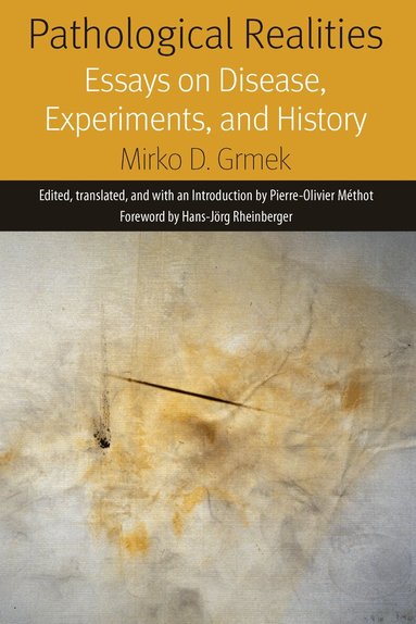 Mirko Grmek, Pierre-Olivier Méthot - Pathological Realities, Häftad