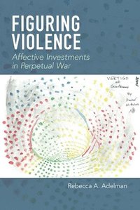bokomslag Figuring Violence