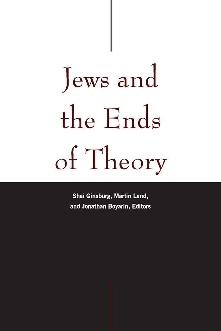 Jews and the Ends of Theory 1