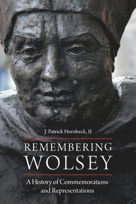 Remembering Wolsey 1