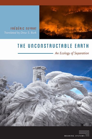 Frédéric Neyrat - Unconstructable Earth, Inbunden
