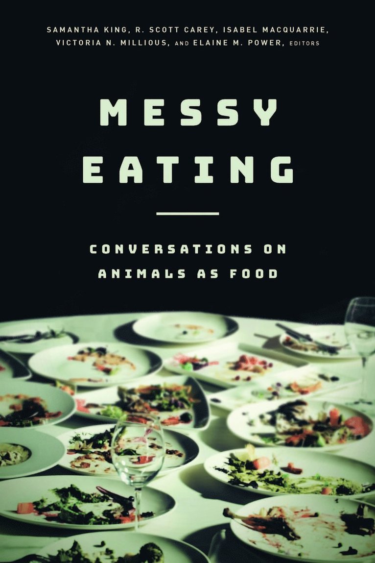 Samantha King, R. Scott Carey, Isabel Macquarrie, Victoria Niva Millious, Elaine M. Power, R Scott Carey, Elaine M Power - Messy Eating, Häftad