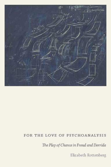 bokomslag For the Love of Psychoanalysis