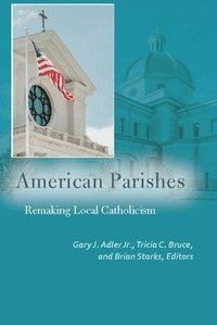 bokomslag American Parishes