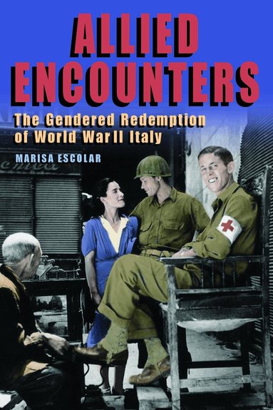 Marisa Escolar - Allied Encounters, Häftad
