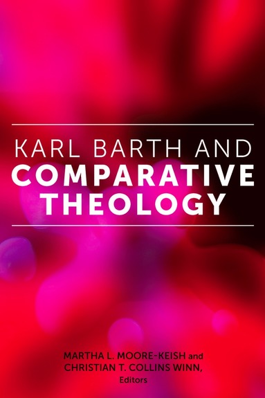 bokomslag Karl Barth and Comparative Theology