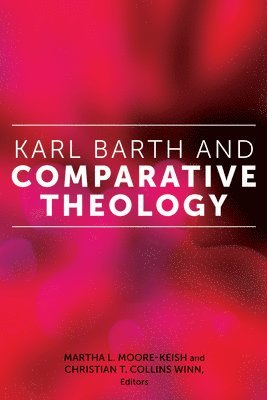 Karl Barth and Comparative Theology 1