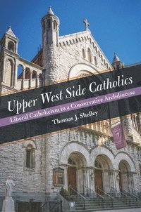 bokomslag Upper West Side Catholics