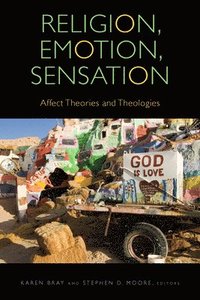 bokomslag Religion, Emotion, Sensation