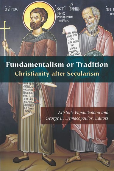 bokomslag Fundamentalism or Tradition