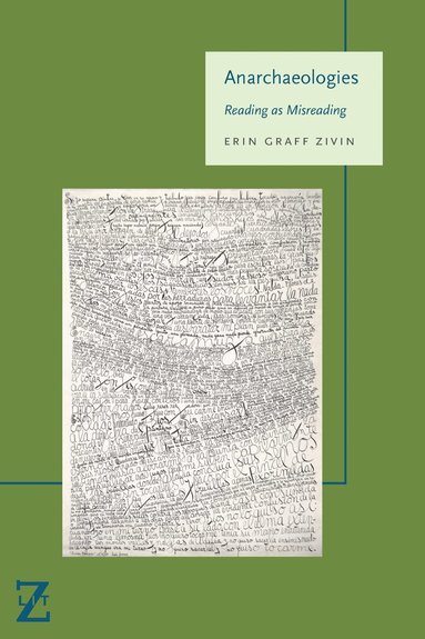 Erin Graff Zivin - Anarchaeologies, Häftad