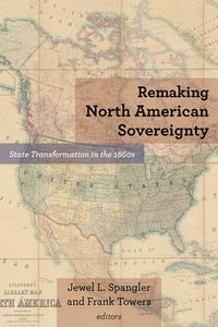 bokomslag Remaking North American Sovereignty