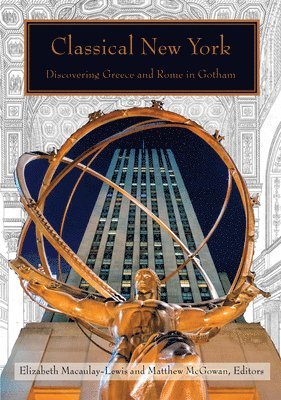 Elizabeth Macaulay-Lewis, Matthew McGowan, Matthew Mcgowan - Classical New York, Häftad