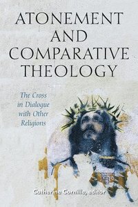 bokomslag Atonement and Comparative Theology
