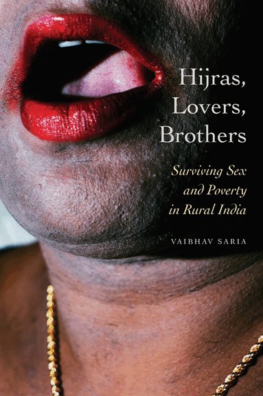 Vaibhav Saria - Hijras, Lovers, Brothers, Inbunden