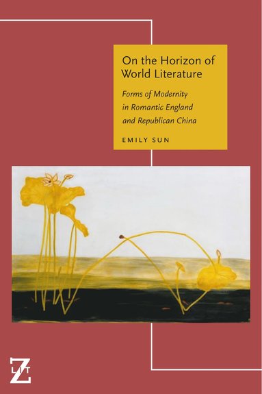 bokomslag On the Horizon of World Literature