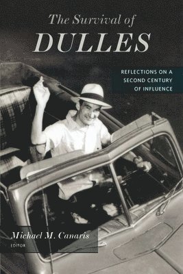 Michael M. Canaris, Michael M Canaris - Survival of Dulles, Inbunden