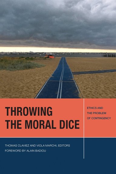Thomas Claviez, Viola Marchi - Throwing the Moral Dice, Häftad