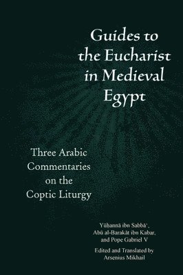 Guides to the Eucharist in Medieval Egypt 1