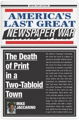 America's Last Great Newspaper War 1