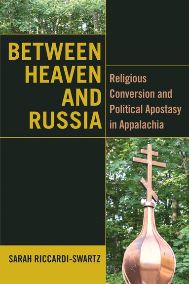 bokomslag Between Heaven and Russia