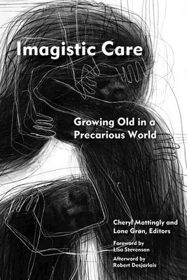 Cheryl Mattingly, Lone Grøn - Imagistic Care, Inbunden