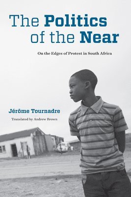 Jérôme Tournadre, Jerome Tournadre - Politics of the Near, Häftad