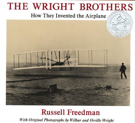 Russell Freedman - The Wright Brothers, Inbunden