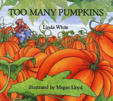 Linda White - Too Many Pumpkins, Häftad