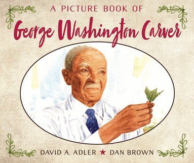 David A. Adler - Picture Book of George Washington Carver, Häftad